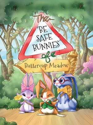 cover image of The Be Safe Bunnies of Buttercup Meadow